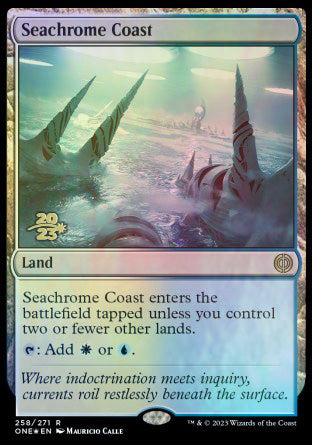 Seachrome Coast [Phyrexia: All Will Be One Prerelease Promos] | The Clever Kobold