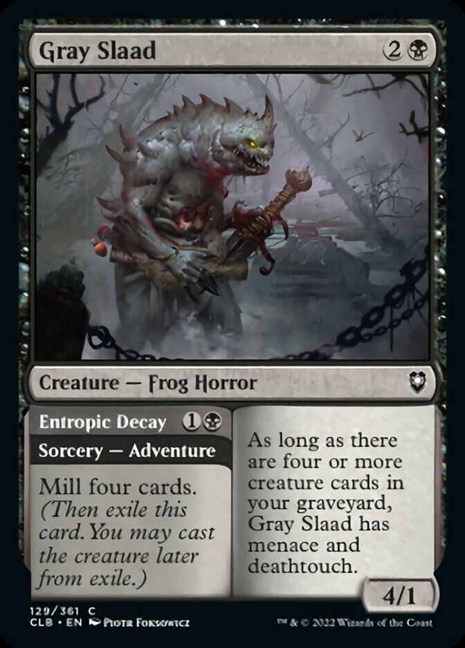 Gray Slaad // Entropic Decay [Commander Legends: Battle for Baldur's Gate] | The Clever Kobold