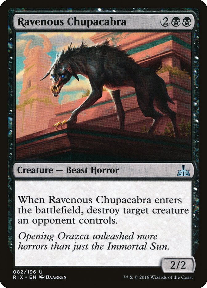 Ravenous Chupacabra [Rivals of Ixalan] | The Clever Kobold