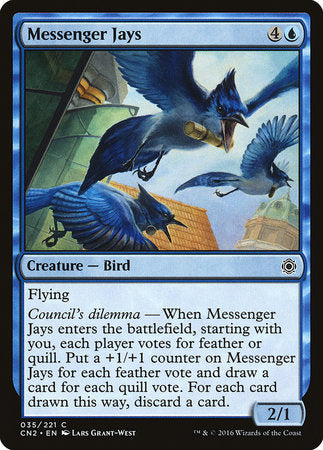 Messenger Jays [Conspiracy: Take the Crown] | The Clever Kobold