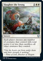 Slaughter the Strong [Commander Legends] | The Clever Kobold