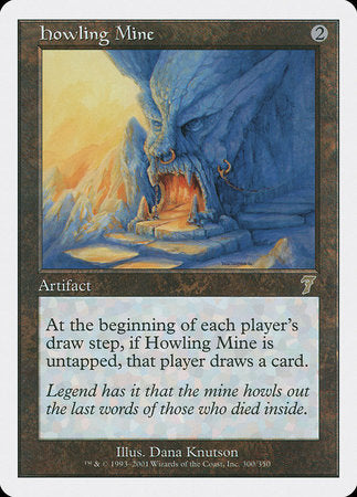 Howling Mine [Seventh Edition] | The Clever Kobold