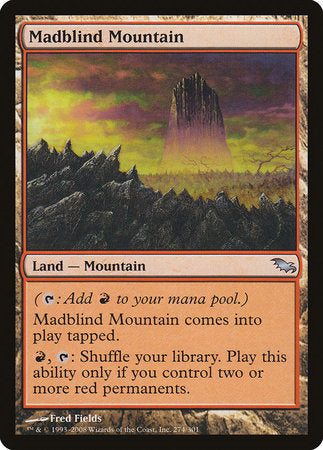 Madblind Mountain [Shadowmoor] | The Clever Kobold