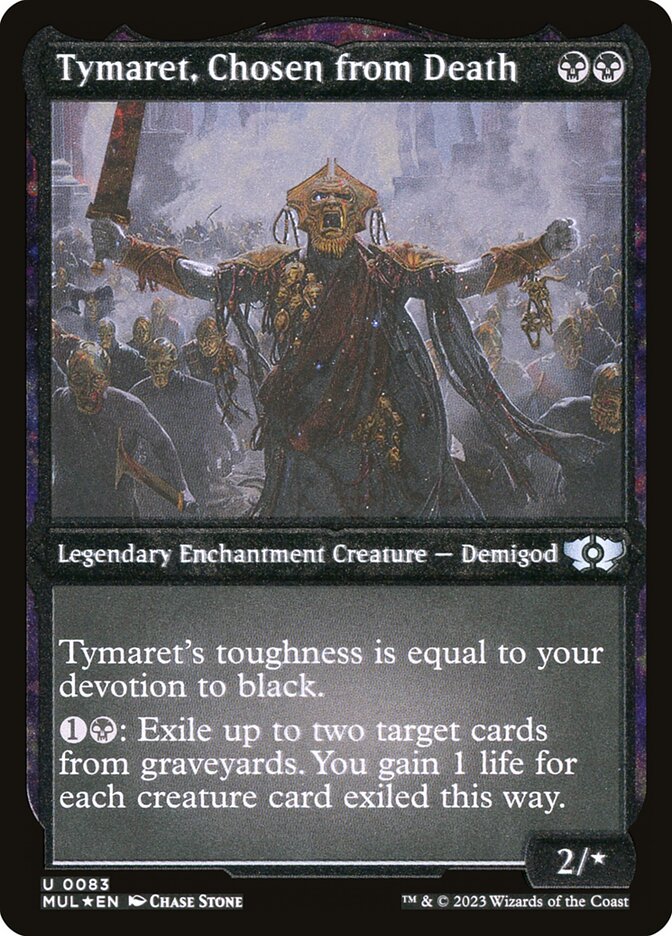 Tymaret, Chosen from Death (Foil Etched) [Multiverse Legends] | The Clever Kobold