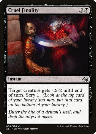 Cruel Finality [Aether Revolt] | The Clever Kobold