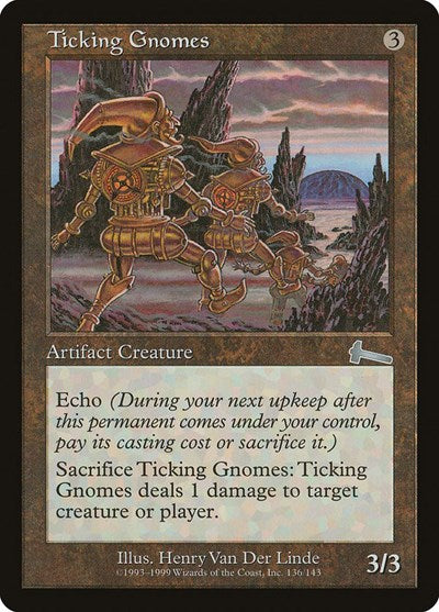 Ticking Gnomes [Urza's Legacy] | The Clever Kobold