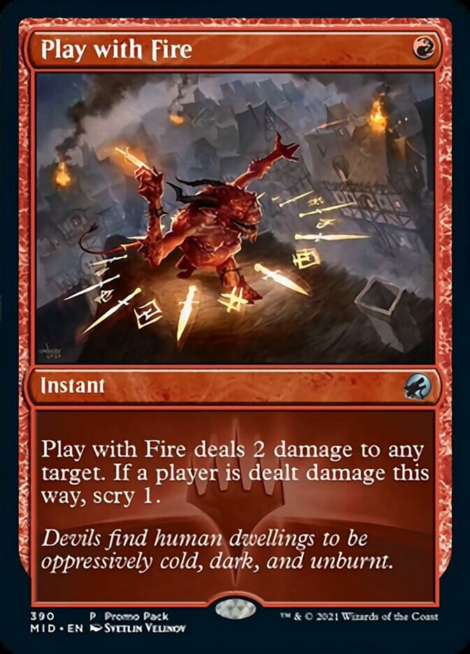 Play with Fire (Promo Pack) [Innistrad: Midnight Hunt Promos] | The Clever Kobold