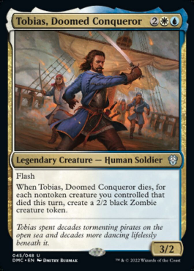 Tobias, Doomed Conqueror [Dominaria United Commander] | The Clever Kobold