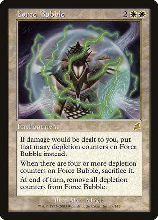 Force Bubble [Scourge] | The Clever Kobold