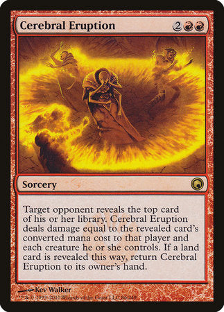 Cerebral Eruption [Scars of Mirrodin] | The Clever Kobold