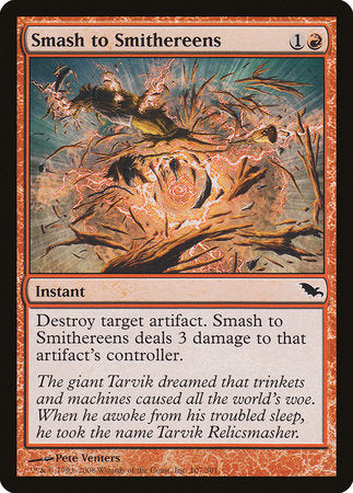 Smash to Smithereens [Shadowmoor] | The Clever Kobold