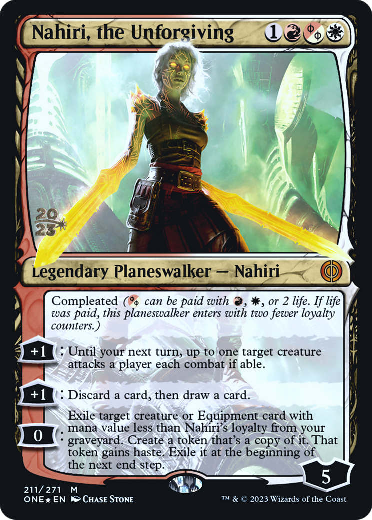 Nahiri, the Unforgiving [Phyrexia: All Will Be One Prerelease Promos] | The Clever Kobold