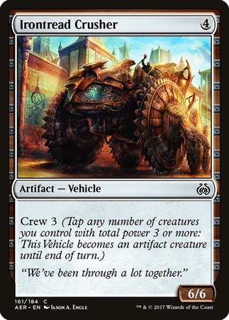 Irontread Crusher [Aether Revolt] | The Clever Kobold