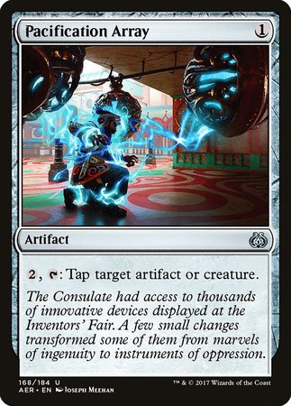 Pacification Array [Aether Revolt] | The Clever Kobold