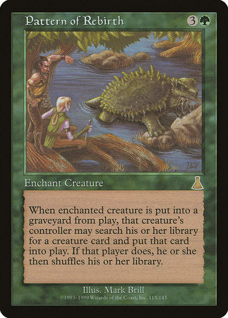 Pattern of Rebirth [Urza's Destiny] | The Clever Kobold