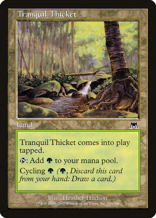 Tranquil Thicket [Onslaught] | The Clever Kobold