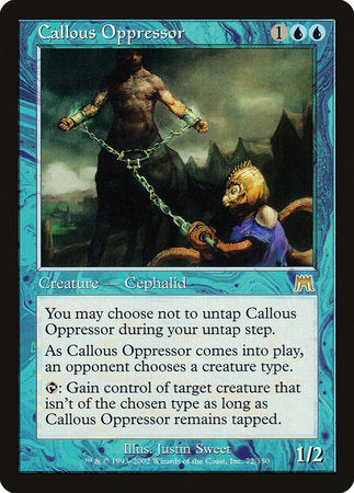 Callous Oppressor [Onslaught] | The Clever Kobold