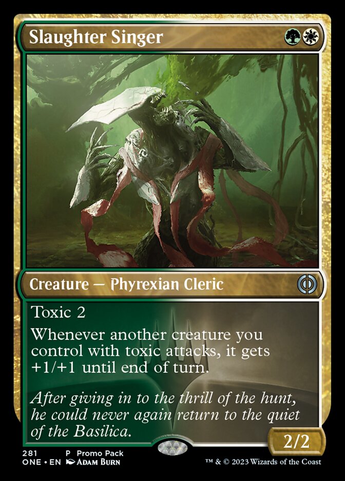 Slaughter Singer (Promo Pack) [Phyrexia: All Will Be One Promos] | The Clever Kobold