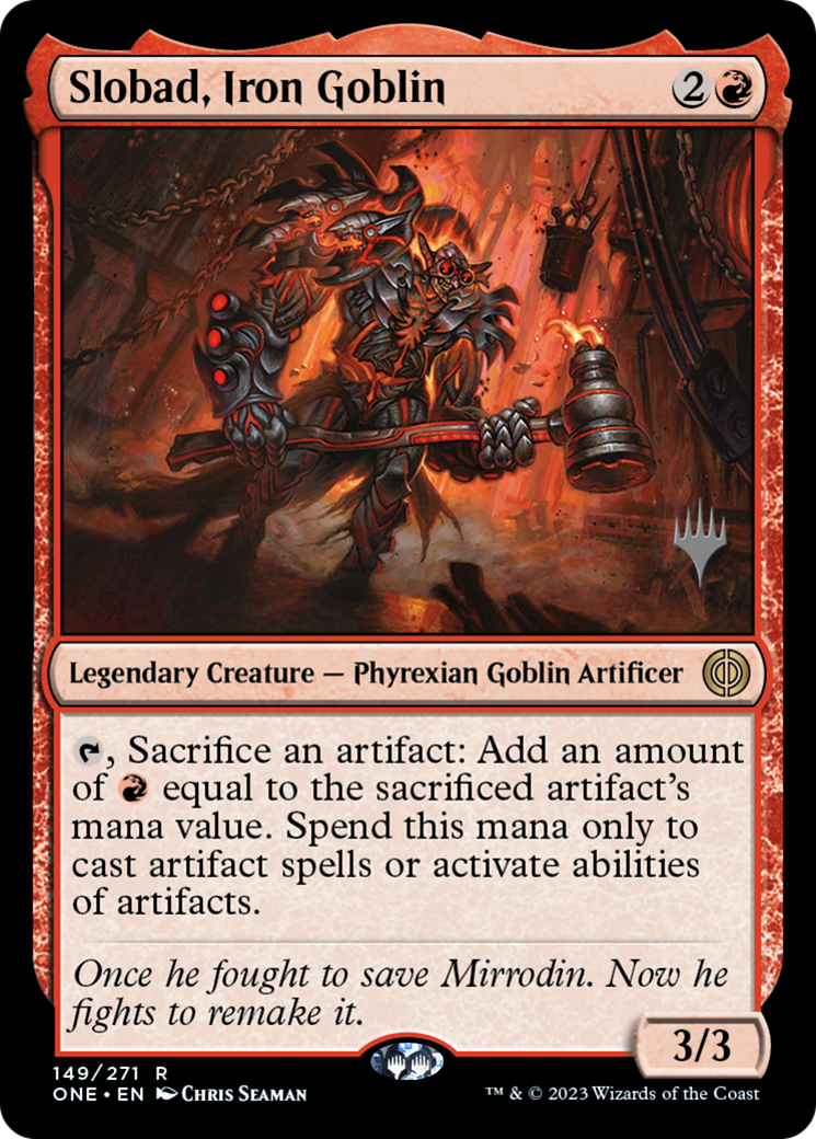 Slobad, Iron Goblin (Promo Pack) [Phyrexia: All Will Be One Promos] | The Clever Kobold