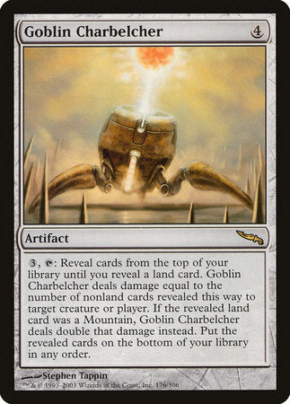 Goblin Charbelcher [Mirrodin] | The Clever Kobold