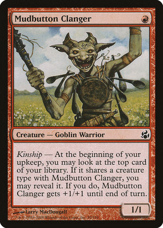 Mudbutton Clanger [Morningtide] | The Clever Kobold