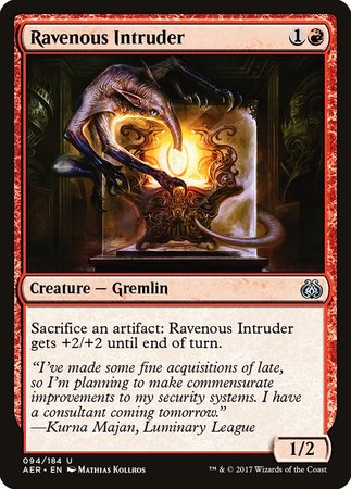 Ravenous Intruder [Aether Revolt] | The Clever Kobold