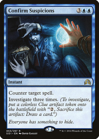 Confirm Suspicions [Shadows over Innistrad] | The Clever Kobold