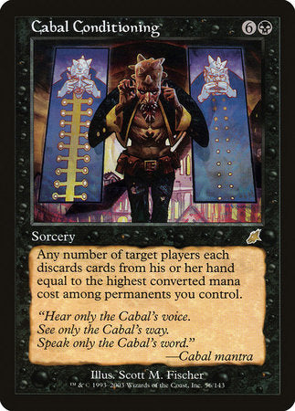 Cabal Conditioning [Scourge] | The Clever Kobold