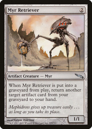 Myr Retriever [Mirrodin] | The Clever Kobold