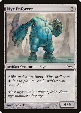 Myr Enforcer [Mirrodin] | The Clever Kobold