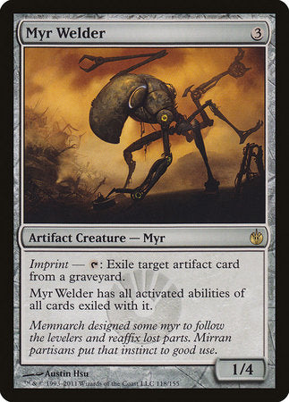 Myr Welder [Mirrodin Besieged] | The Clever Kobold