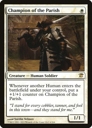 Champion of the Parish [Innistrad] | The Clever Kobold