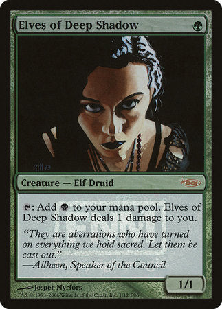 Elves of Deep Shadow [Friday Night Magic 2006] | The Clever Kobold