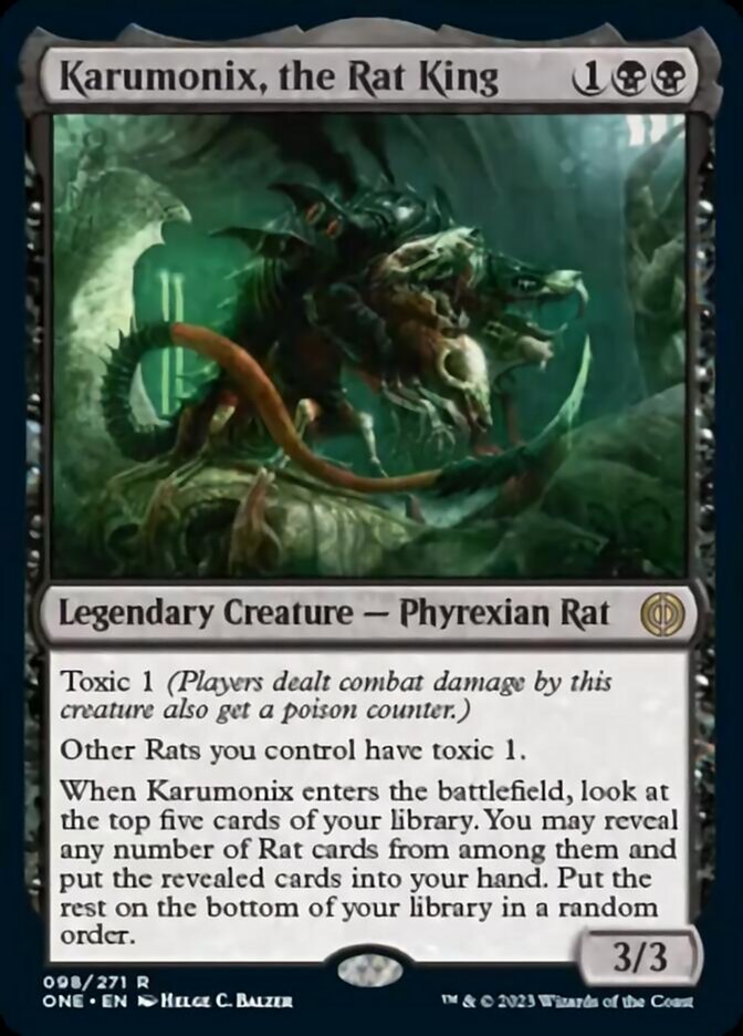 Karumonix, the Rat King [Phyrexia: All Will Be One] | The Clever Kobold