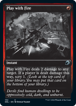 Play with Fire [Innistrad: Double Feature] | The Clever Kobold